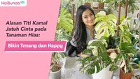 Alasan Titi Kamal Jatuh Cinta pada Tanaman Hias: Bikin Tenang dan Happy