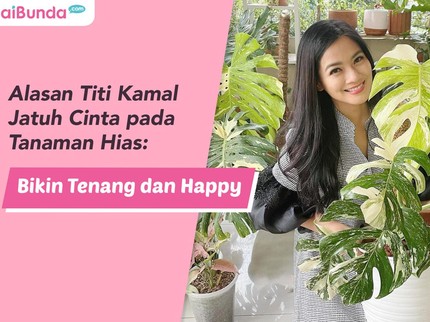Alasan Titi Kamal Jatuh Cinta pada Tanaman Hias: Bikin Tenang dan Happy