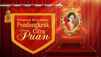 INFOGRAFIS: Dewan Kolonel Pendongkrak Citra Puan