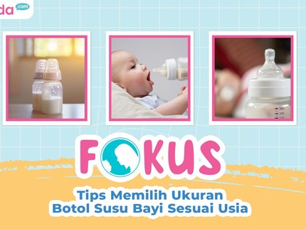 Tips Memilih Ukuran Botol Susu Bayi Sesuai Usia