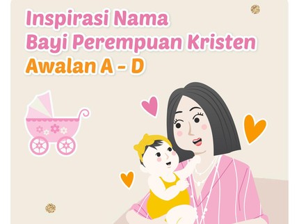 Inspirasi Nama Bayi Perempuan Kristen Awalan A - D