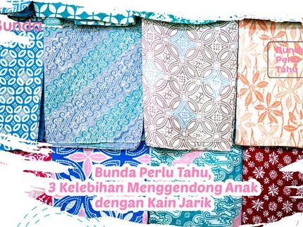 Bunda Perlu Tahu, 3 Kelebihan Menggendong Anak dengan Kain Jarik
