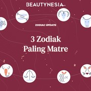 3 Zodiak Paling Matre
