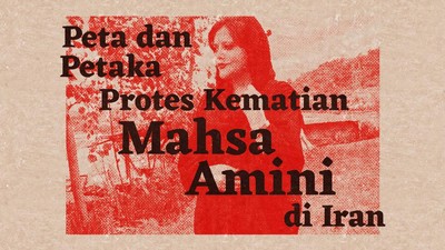 img-title INFOGRAFIS: Peta dan Petaka Protes Kematian Mahsa Amini di Iran
