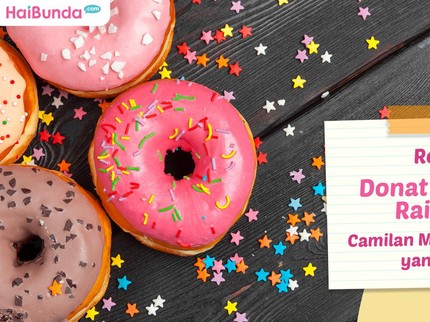 Resep Donat Kentang Rainbow, Camilan Manis & Empuk yang Lezat