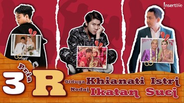 img-title Infografis: 3 Pria 'R' Diduga Khianati Istri Nodai Ikatan Suci