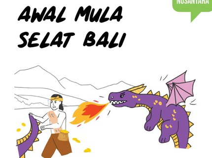 Dongeng Nusantara: Awal Mula Selat Bali