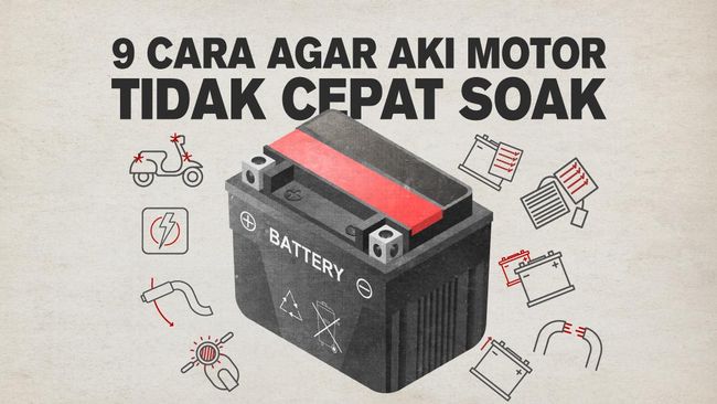 INFOGRAFIS: 9 Cara Agar Aki Motor Tidak Cepat Soak - paperplane