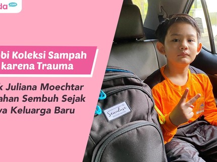 Hobi Koleksi Sampah karena Trauma, Anak Juliana Moechtar Perlahan Sembuh Sejak Punya Keluarga Baru