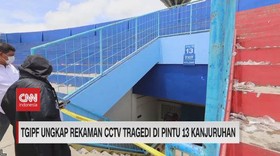 VIDEO: TGIPF Ungkap Rekaman CCTV Tragedi di Pintu 13 Kanjuruhan