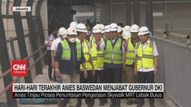 VIDEO: Hari-Hari Terakhir Anies Baswedan Menjabat Gubernur DKI