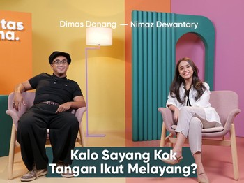 Lintas Makna S2 Ep. 3 - Katanya Cinta Tapi Kok Mukul? - Dimas Danang & Nimaz Dewantary Part 1