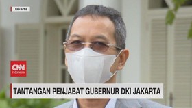 VIDEO: Tantangan Penjabat Gubernur DKI Jakarta