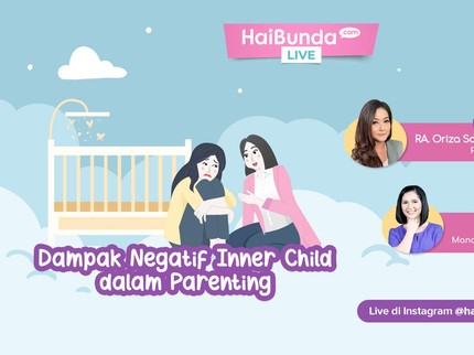 Bagaimana Cara Mencegah Luka Inner Child dalam Parenting? Psikolog Kasih Saran Nih