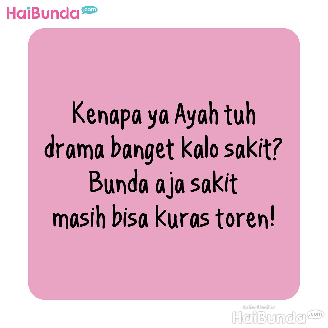 Komik Bunda Sakit vs Ayah Sakit