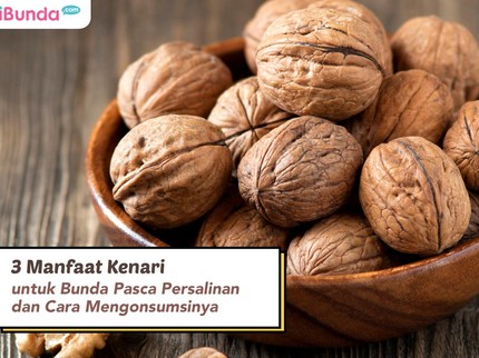 3 Manfaat Kenari untuk Bunda Pasca Persalinan dan Cara Mengonsumsinya