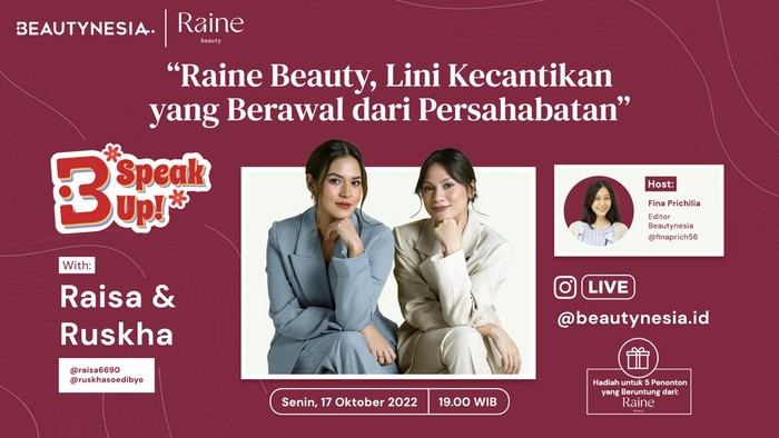 Mengintip Perjalanan Raisa dan Sahabatnya Membangun Lini Kecantikan Raine Beauty Mengintip Perjalanan Raisa dan Sahabatnya Membangun Lini Kecantikan Raine Beauty