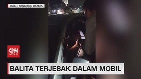VIDEO: Balita Terjebak Dalam Mobil