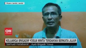 VIDEO: Keluarga Brigadir Yosua Minta Terdakwa Berkata Jujur