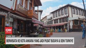 VIDEO: Berwisata Ke Kota Ankara Yang Jadi Pusat Budaya & Seni Turkiye