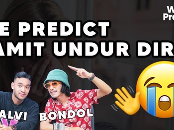 We Predict Ep. 34 - Sebuah Perpisahan