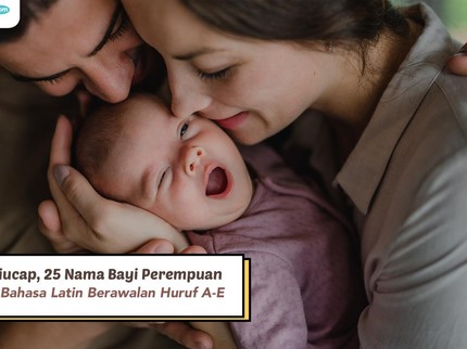 Indah Diucap, 25 Nama Bayi Perempuan Bahasa Latin Berawalan Huruf A-E