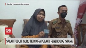 VIDEO: Salah Tuduh, Guru TK Dikira Pelaku Penerobos Istana