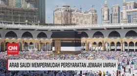 VIDEO: Arab Saudi Mempermudah Persyaratan Jemaah Umrah