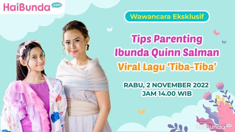 Wawancara Eksklusif Tips Parenting Ibunda Quinn Salman