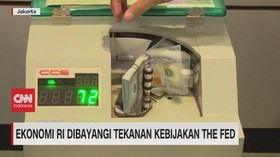 VIDEO: Ekonomi RI Dibayangi Tekanan Kebijakan The FED