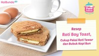 Resep Roti Boy Toast yang Lagi Viral, Cukup Pakai Roti Tawar dan Bubuk Kopi Bun