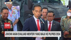 VIDEO: Jokowi Akan Evaluasi Menteri Yang Maju Pilpres 2024