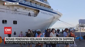 VIDEO: Inovasi Penerapan Kebijakan Immigration On Shipping