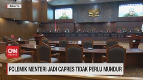 VIDEO: Polemik Menteri Jadi Capres Tidak Perlu Mundur