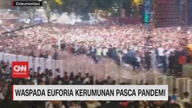 VIDEO: Waspada Euforia Kerumunan Pasca Pandemi
