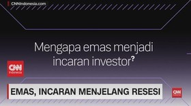 VIDEO: Emas, Incaran Menjelang Resesi