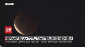 VIDEO: Gerhana Bulan Total Akan Terjadi di Indonesia 8 November 2022