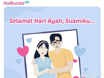 Selamat Hari Ayah, Suamiku...