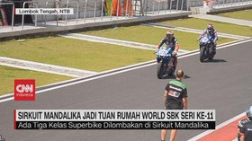 VIDEO: Sirkuit Mandalika Jadi Tuan Rumah World Superbike Seri ke-11