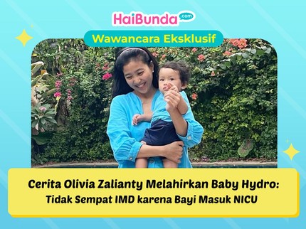 Cerita Olivia Zalianty Melahirkan Baby Hydro: Tidak Sempat IMD karena Bayi Masuk NICU