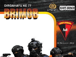 35 Twibbon HUT Brimob 2022 yang Keren untuk Media Sosial