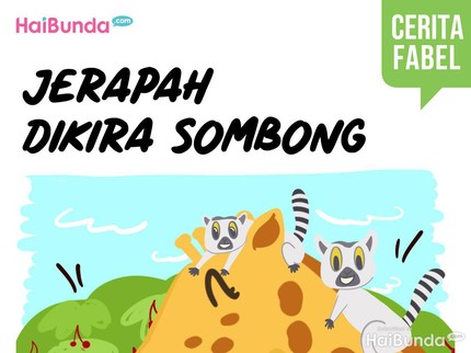 Cerita Fabel: Jerapah Dikira Sombong