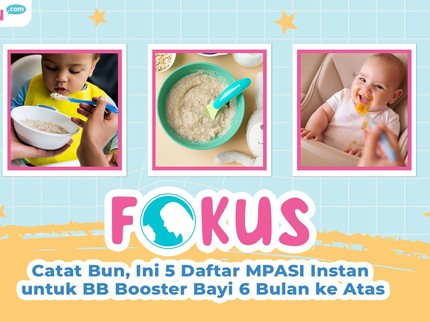 Catat Bun, Ini 5 Daftar MPASI Instan untuk BB Booster Bayi 6 Bulan ke Atas