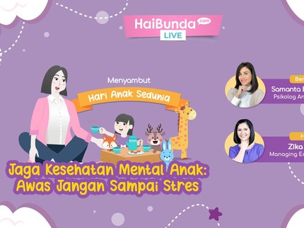Simak Bun, Cara Membuat Anak Bahagia dan Kesehatan Mental Terjaga