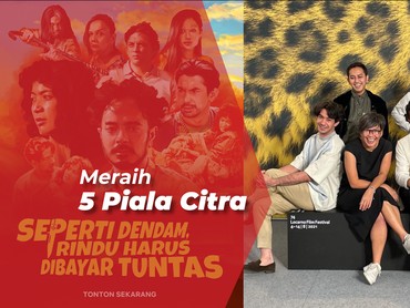 img-title Film Nana & Seperti Dendam, Rindu Harus Dibayar Tuntas Borong Piala FFI 2022