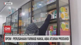 VIDEO: BPOM: Perusahaan Farmasi Nakal Abai Aturan Produksi