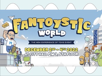 Fantoystic World: Event Mainan Untuk Semua Umur