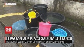 VIDEO: Belasan Ribu Jiwa Krisis Air Bersih di Kota Jambi