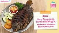 Resep Ikan Panggang Sambal Mangga, Rasa Pedas Segarnya Bikin Nambah, Bun