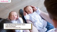 7 Tips Menyusui Bayi Kembar dalam Waktu Bersamaan: Fokus pada Pelekatan, Bun